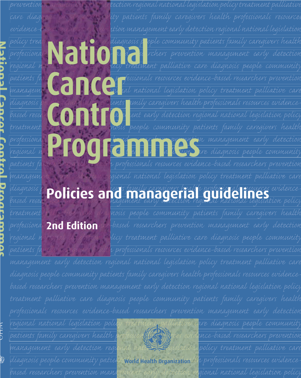 National Cancer Control Programmes : Policies and Managerial Guidelines