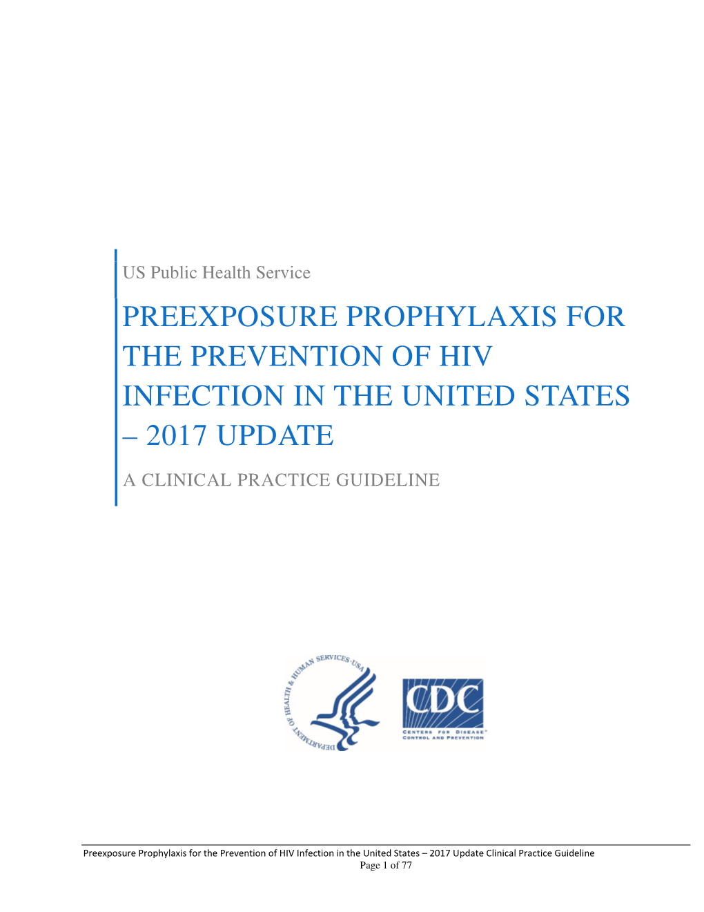 For the Prevention of Hiv Infection in the United States