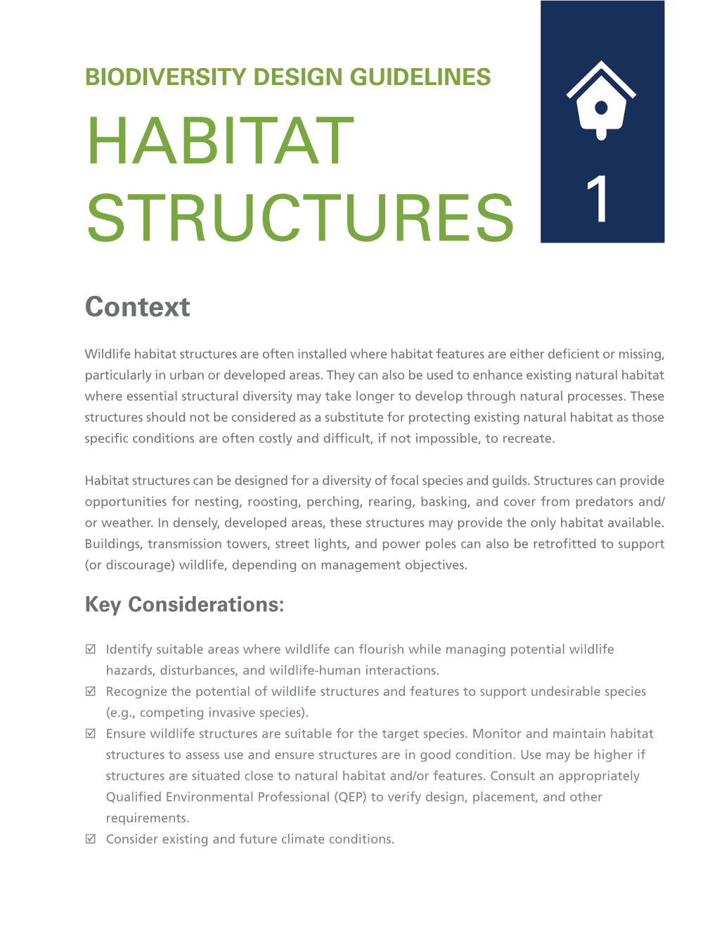 Habitat Structures Are Often Installed Where Habitat Features Are Either Deficient Or Missing, Particularly in Urban Or Developed Areas