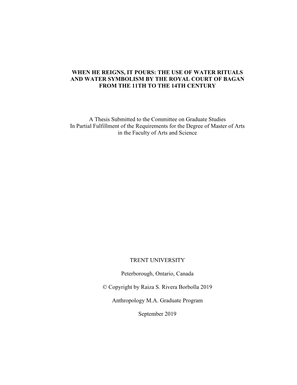 When He Reigns, It Pours: the Use of Water Rituals and Water Symbolism by the Royal Court of Bagan from the 11Th to the 14Th Century