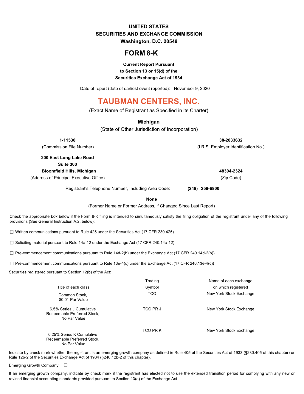 TAUBMAN CENTERS, INC. (Exact Name of Registrant As Specified in Its Charter)