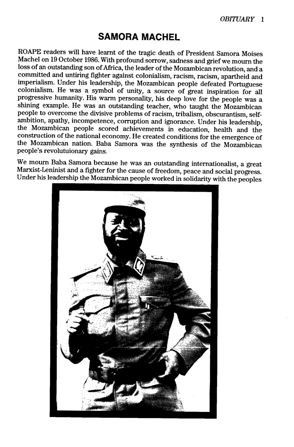 SAMORA MACHEL ROAPE Readers Will Have Learnt of the Tragic Death of President Samora Moises Machel on 19 October 1986