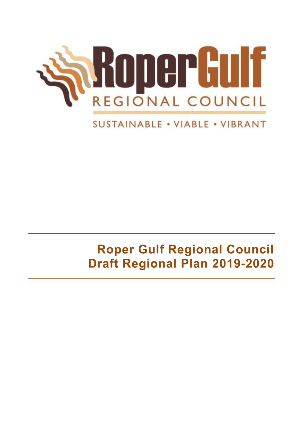 Roper Gulf Regional Council Draft Regional Plan 2019-2020