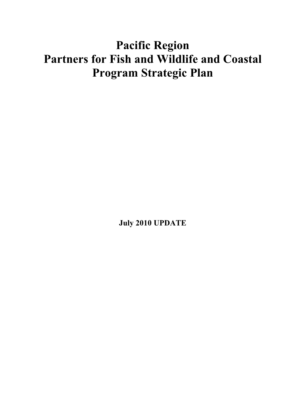 Pacific Region Partners for Fish and Wildlife and Coastal Program Strategic Plan