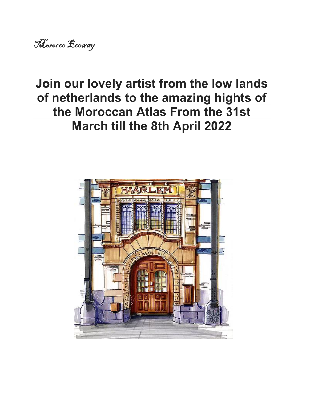 Join Our Lovely Artist from the Low Lands of Netherlands to the Amazing