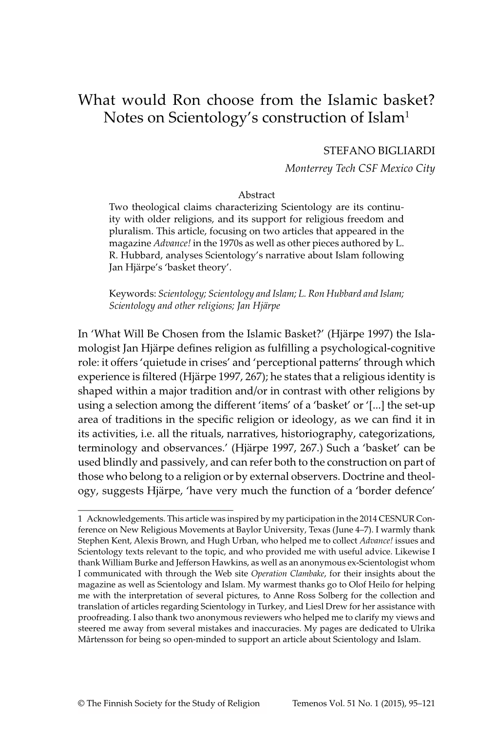 What Would Ron Choose from the Islamic Basket? Notes on Scientology’S Construction of Islam1