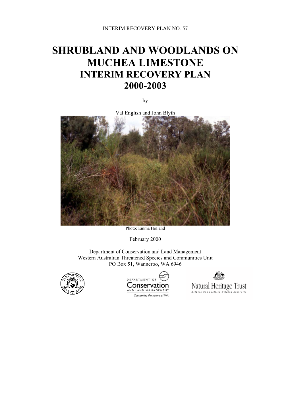 Shrubland and Woodlands on Muchea Limestone Interim Recovery Plan 2000-2003