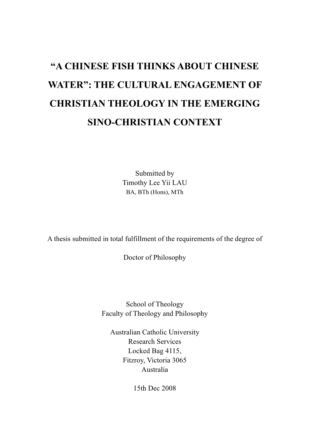 The Cultural Engagement of Christian Theology in the Emerging Sino-Christian Context