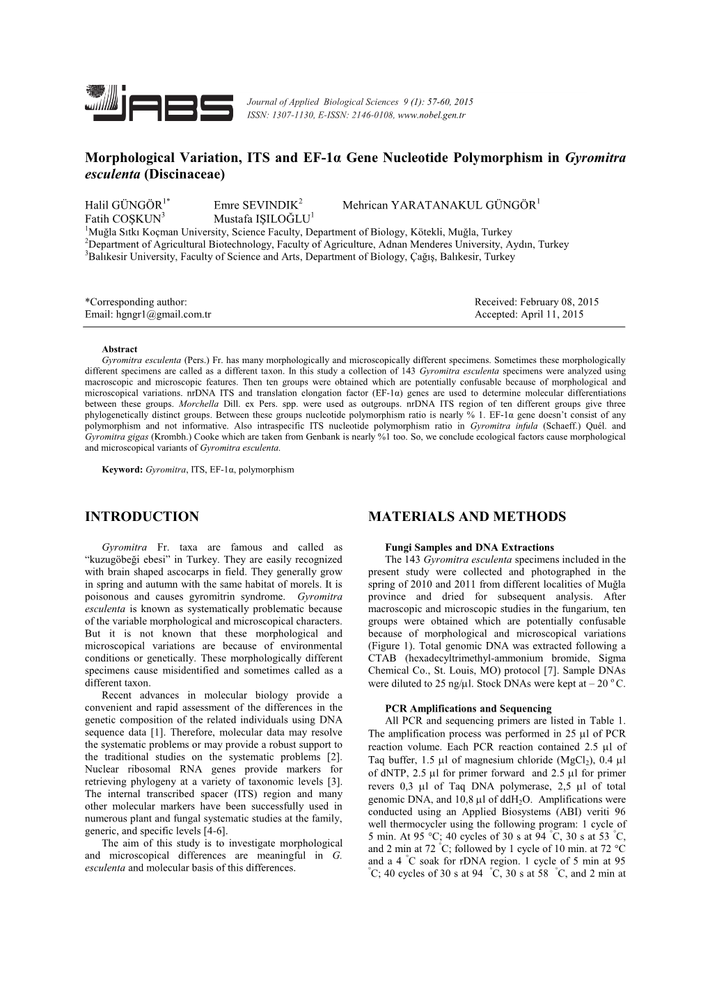 Morphological Variation, ITS and EF-1Α Gene Nucleotide Polymorphism in Gyromitra Esculenta (Discinaceae)