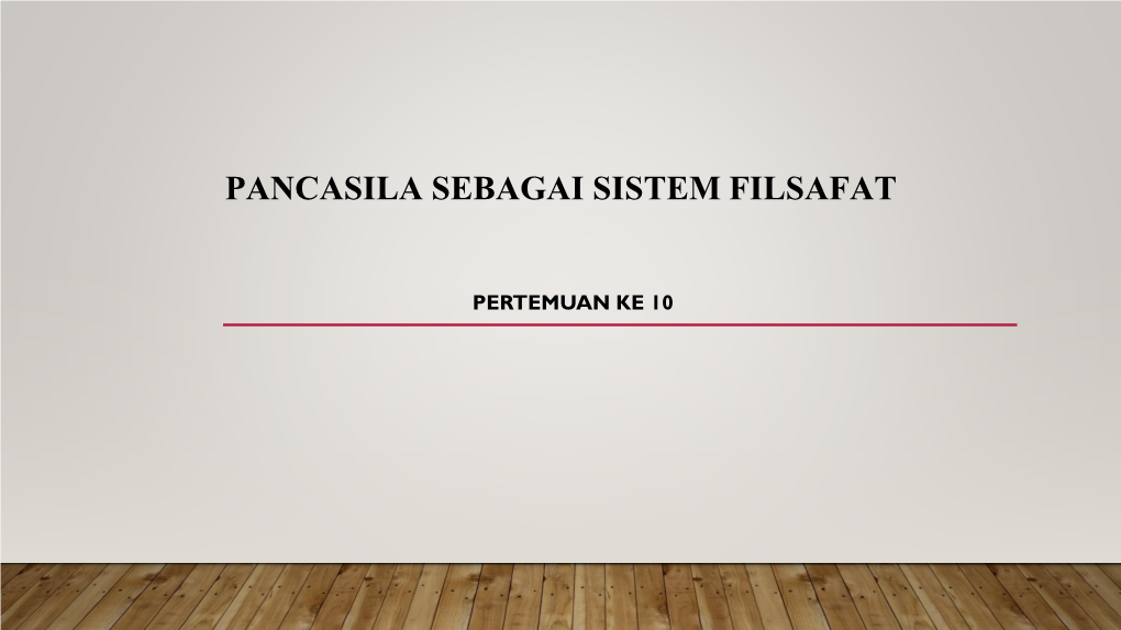 Sumber Politis Pancasila Sebagai Sistem Filsafat