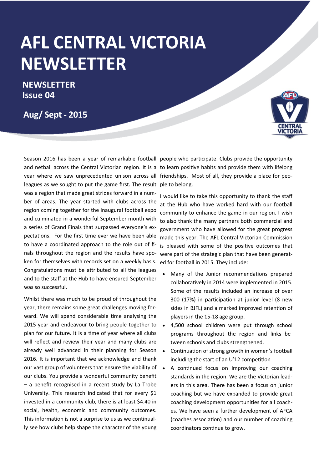 AFL CENTRAL VICTORIA NEWSLETTER NEWSLETTER Issue 04