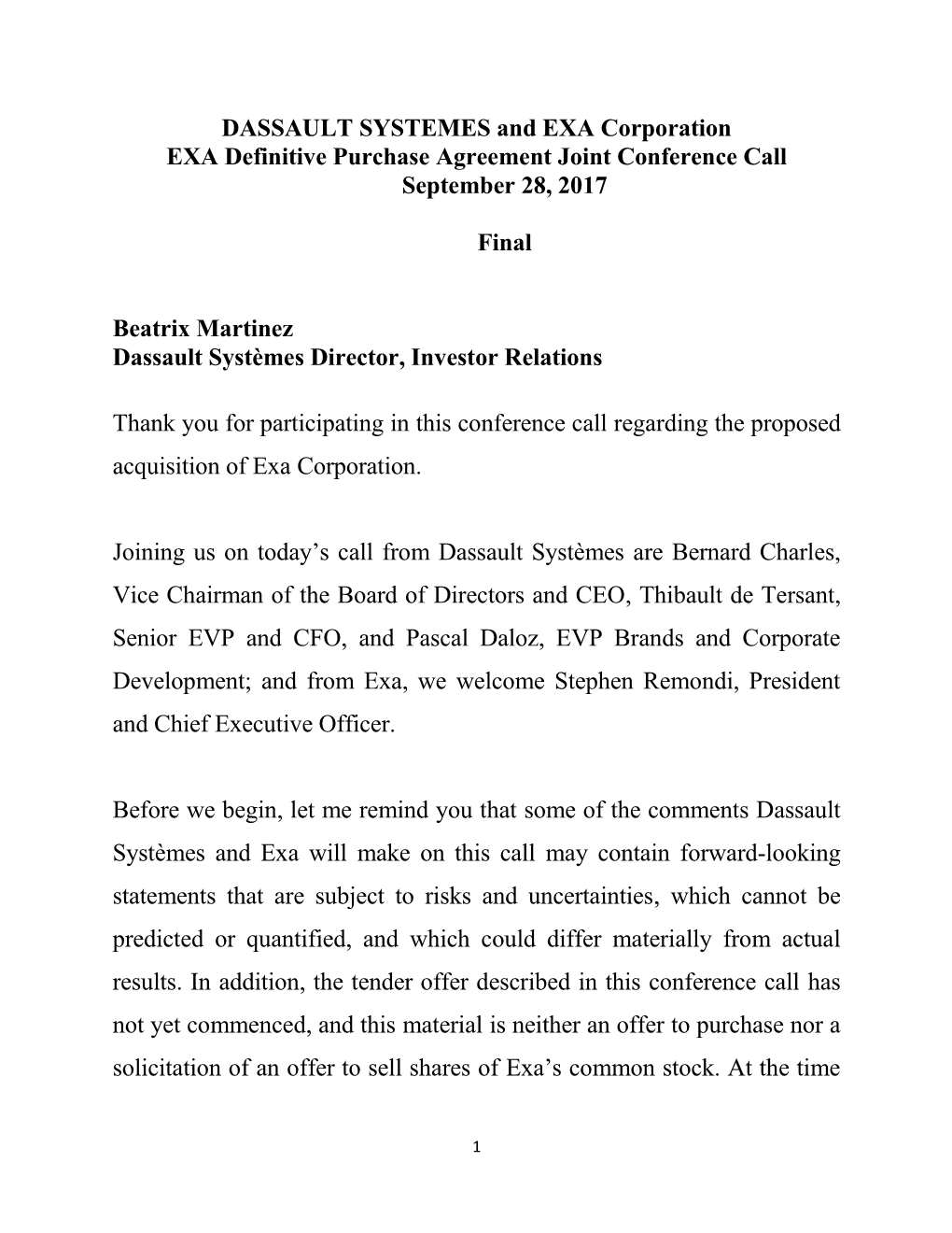 EXA Corporation EXA Definitive Purchase Agreement Joint Conference Call September 28, 2017