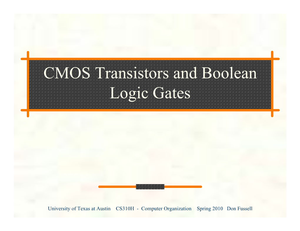 CMOS Transistors and Boolean Logic Gates