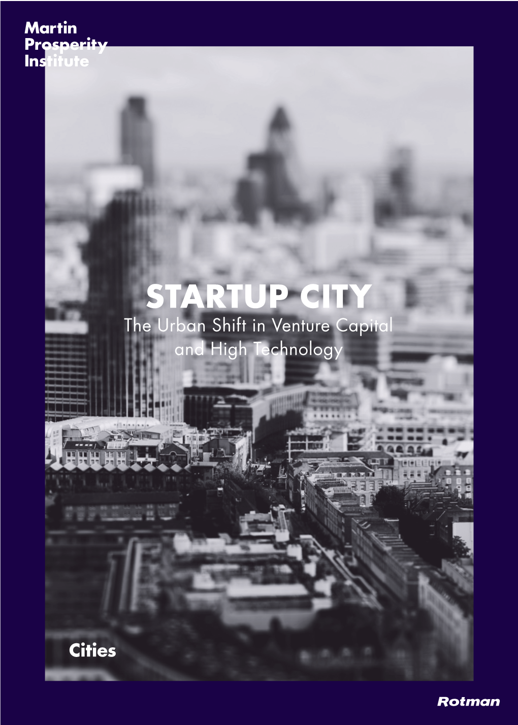 Startup City: the Urban Shift in Venture Capital and High Technology