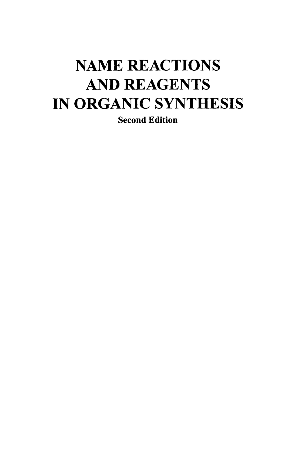 NAME REACTIONS and REAGENTS in ORGANIC SYNTHESIS Second Edition