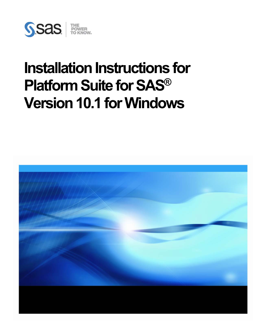 Installing the Platform Suite for SAS Version 10.1 On