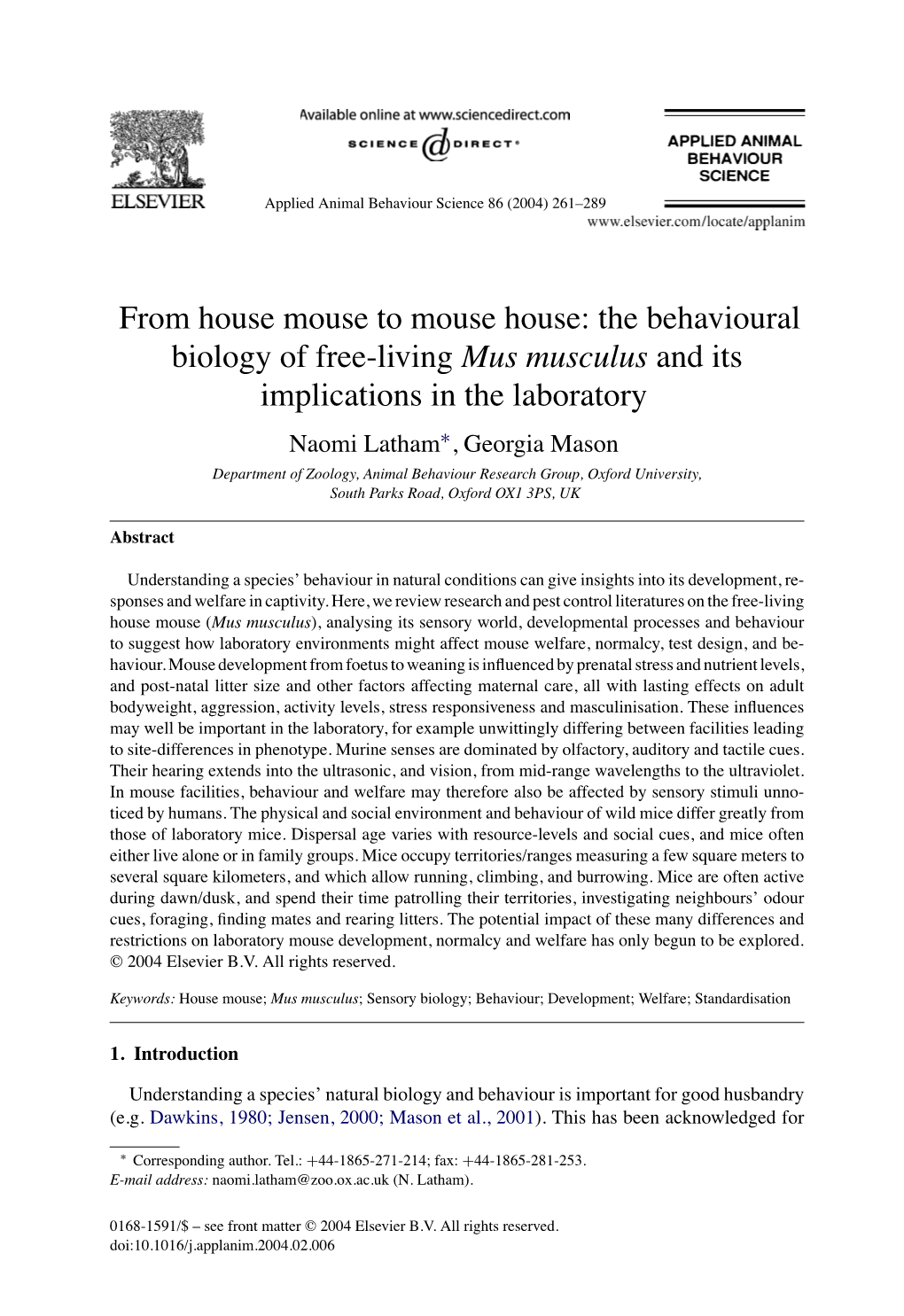 The Behavioural Biology of Free-Living Mus Musculus and Its Implications in the Laboratory