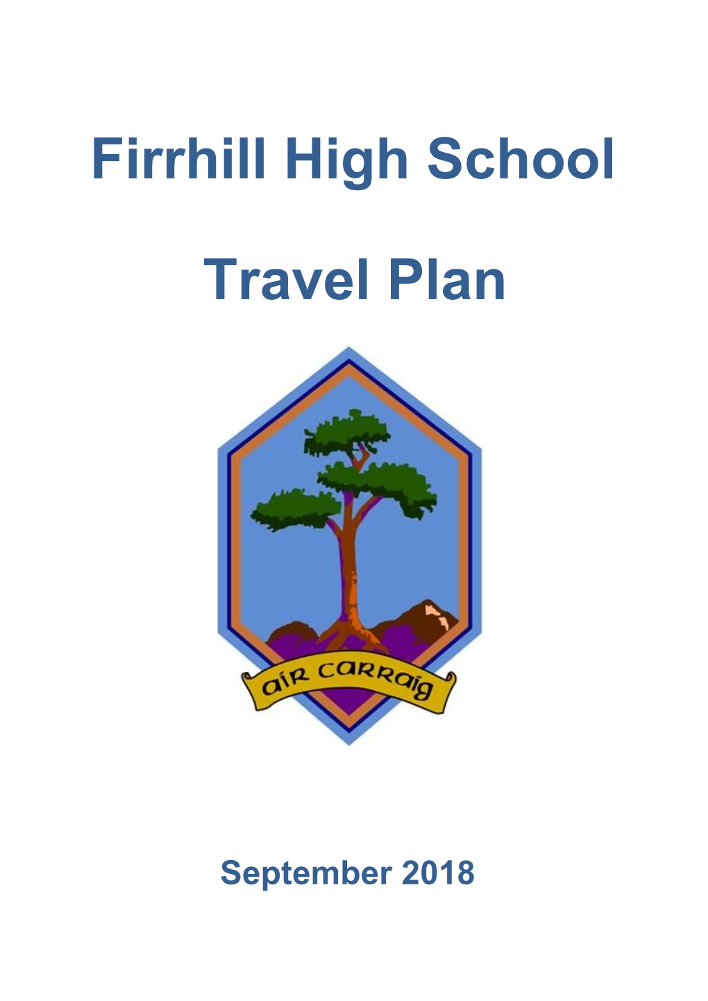 Firrhill High School Travel Plan 2018