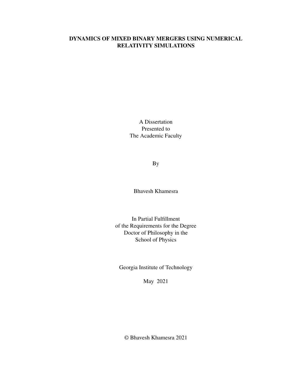 Dynamics of Mixed Binary Mergers Using Numerical Relativity Simulations