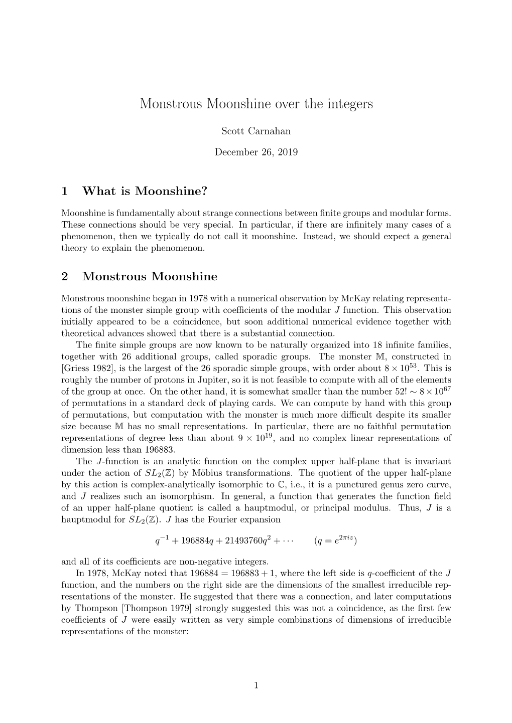 Monstrous Moonshine Over the Integers