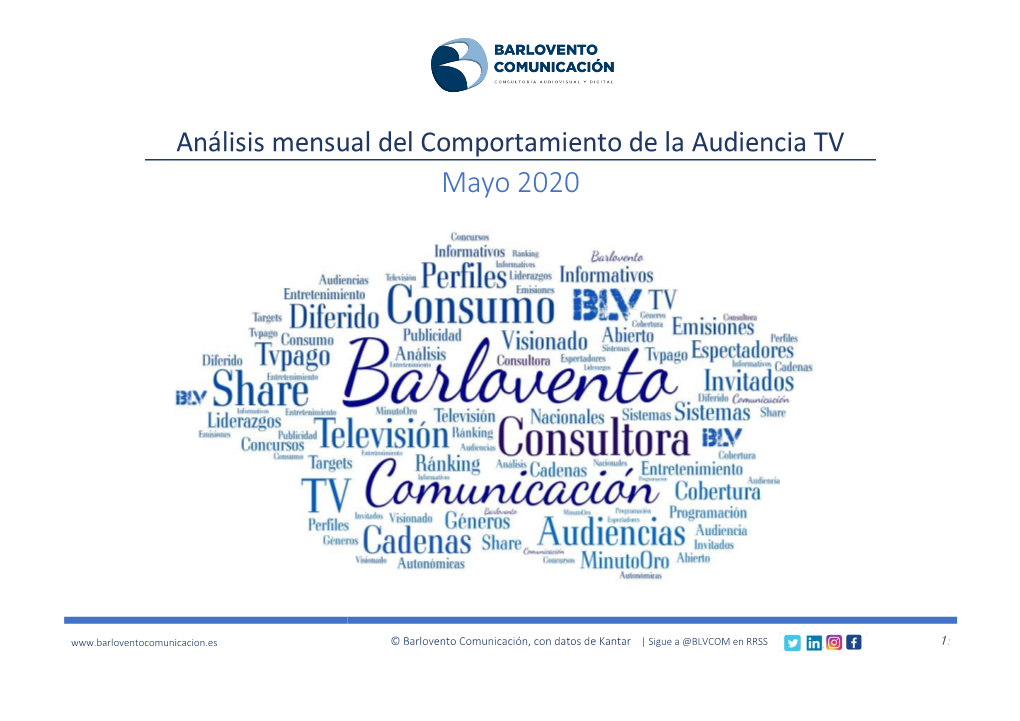 © Barlovento Comunicación, Con Datos De Kantar | Sigue a @BLVCOM En RRSS 1