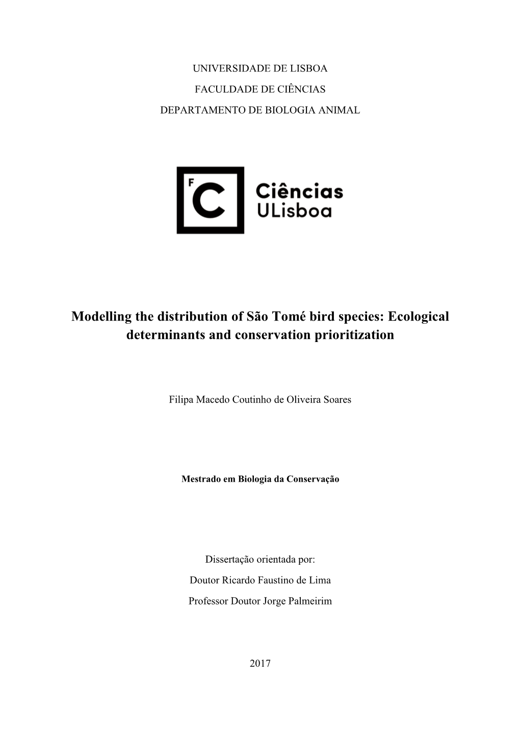 Modelling the Distribution of São Tomé Bird Species: Ecological Determinants and Conservation Prioritization