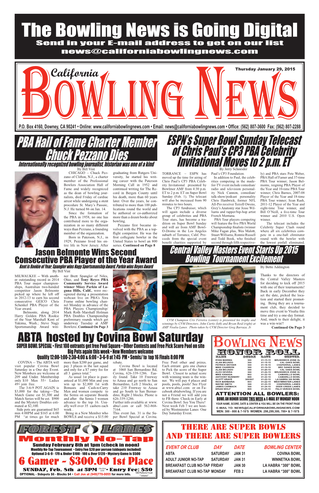 The Bowling News Is Going Digital Send in Your E-Mail Address to Get on Our List News@Californiabowlingnews.Com