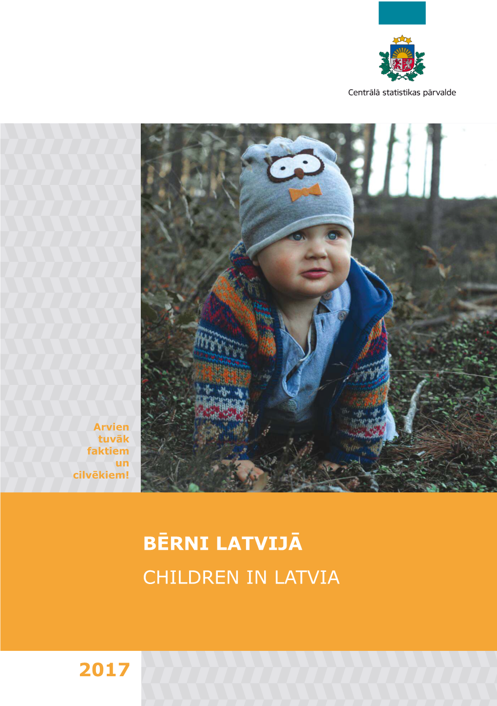 Bērni Latvijā 2017 / Children in Latvia 2017