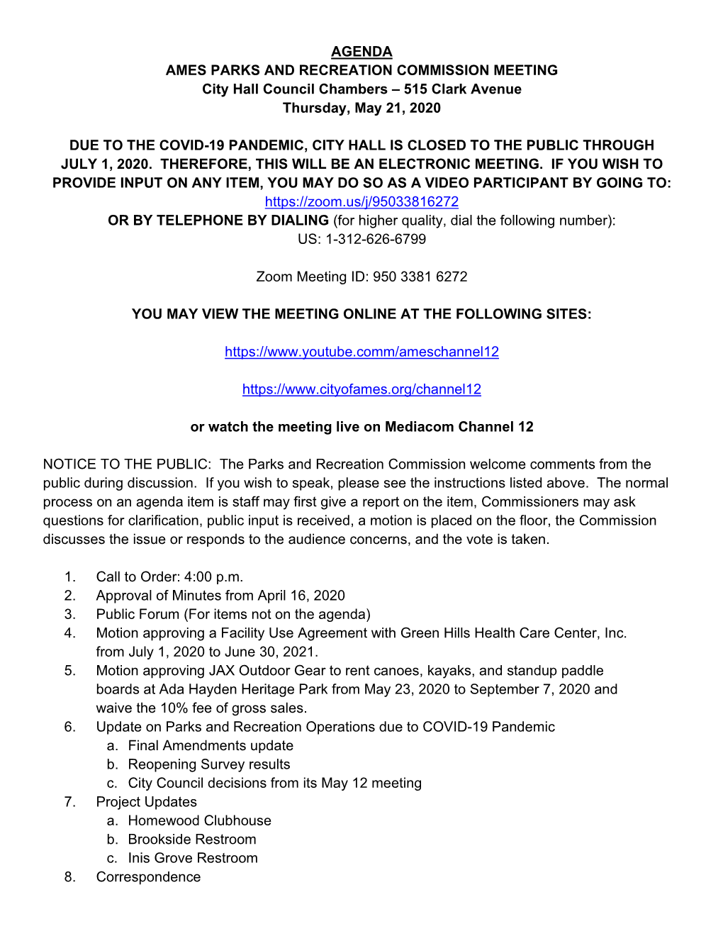 AGENDA AMES PARKS and RECREATION COMMISSION MEETING City Hall Council Chambers – 515 Clark Avenue Thursday, May 21, 2020
