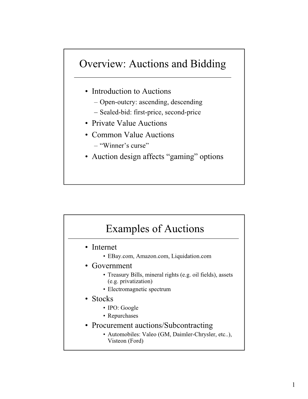 Overview: Auctions and Bidding Examples of Auctions