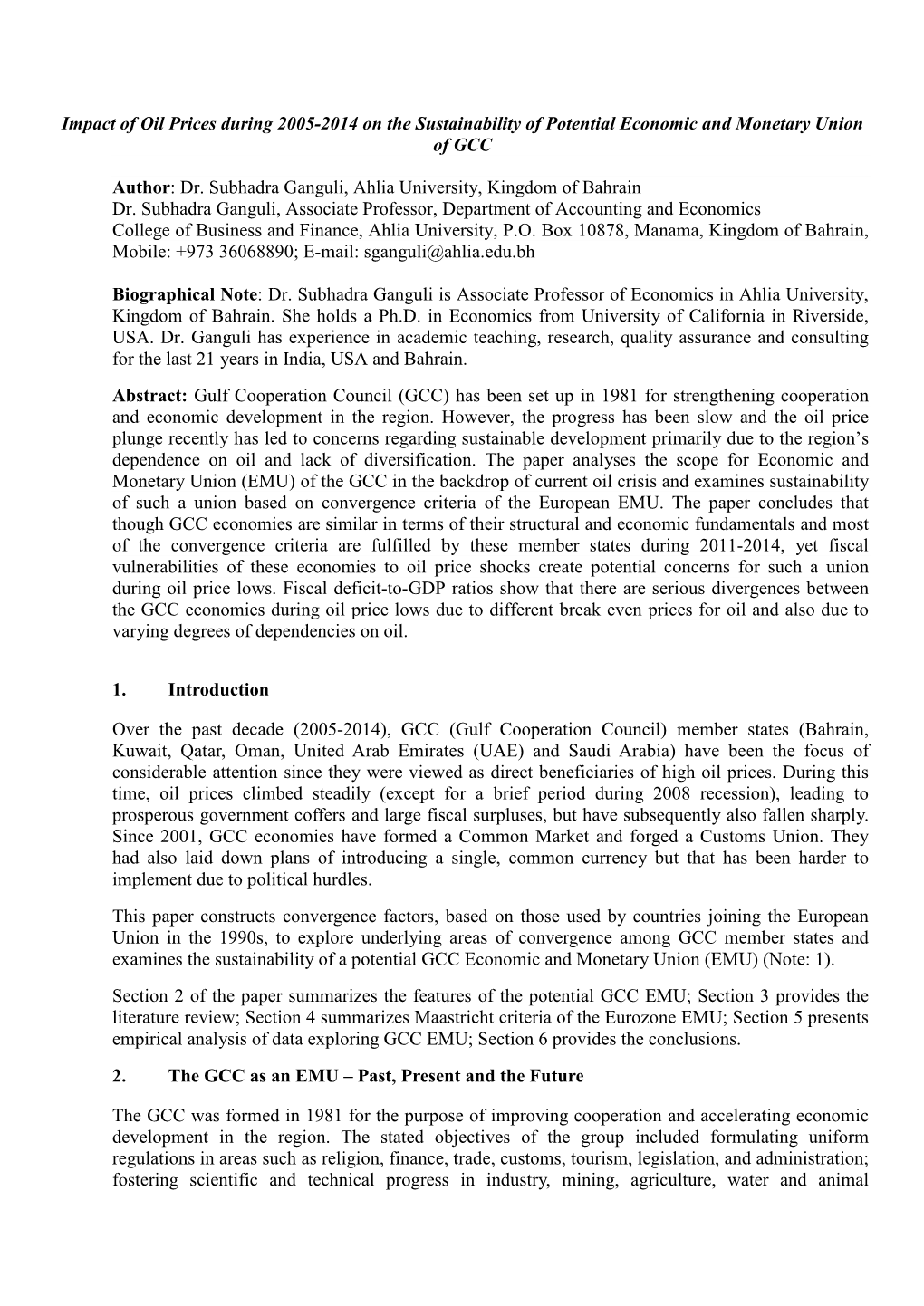 Impact of Oil Prices During 2005-2014 on the Sustainability of Potential Economic and Monetary Union of GCC