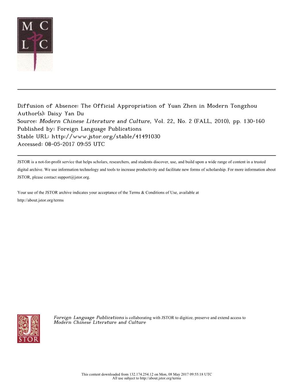 Diffusion of Absence: the Official Appropriation of Yuan Zhen in Modern Tongzhou Author(S): Daisy Yan Du Source: Modern Chinese Literature and Culture, Vol