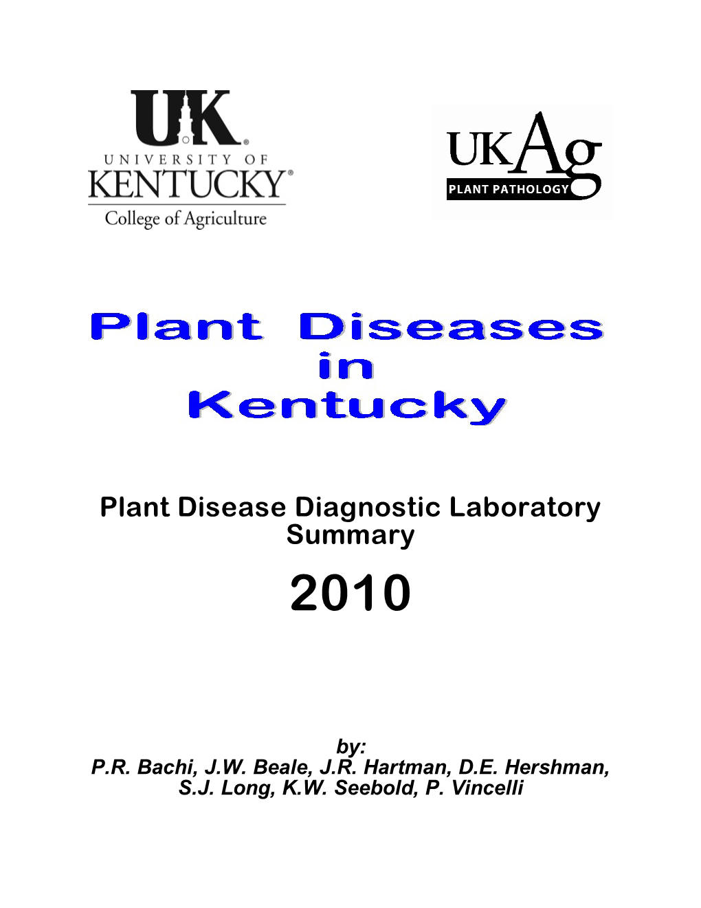 2010 Plant Disease Diagnostic Laboratory Report