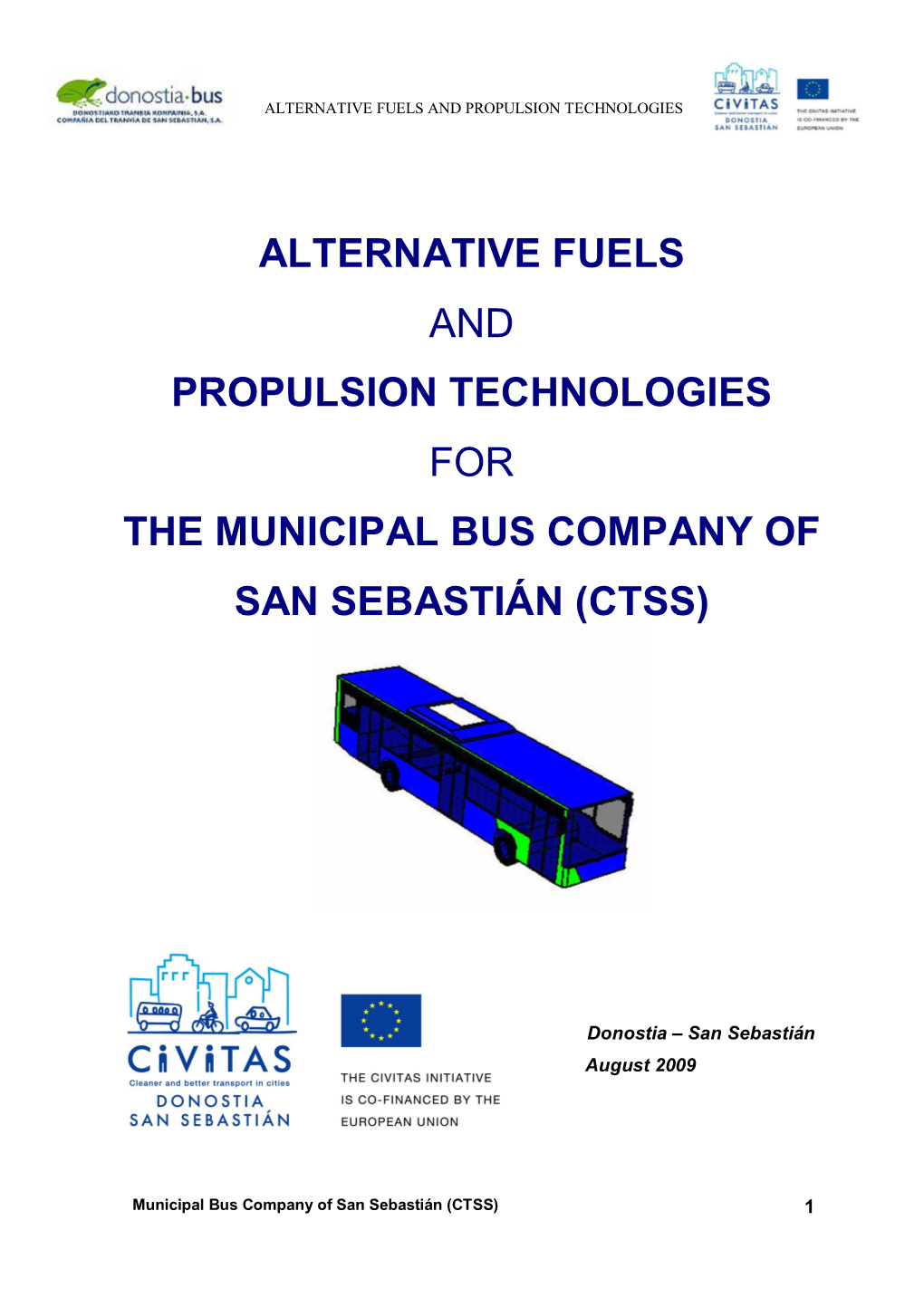 Alternative Fuels and Propulsion Technologies for the Municipal Bus Company of San Sebastián (Ctss)