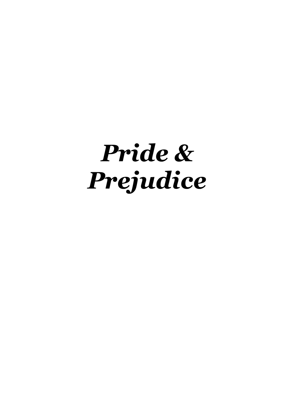 Pride & Prejudice