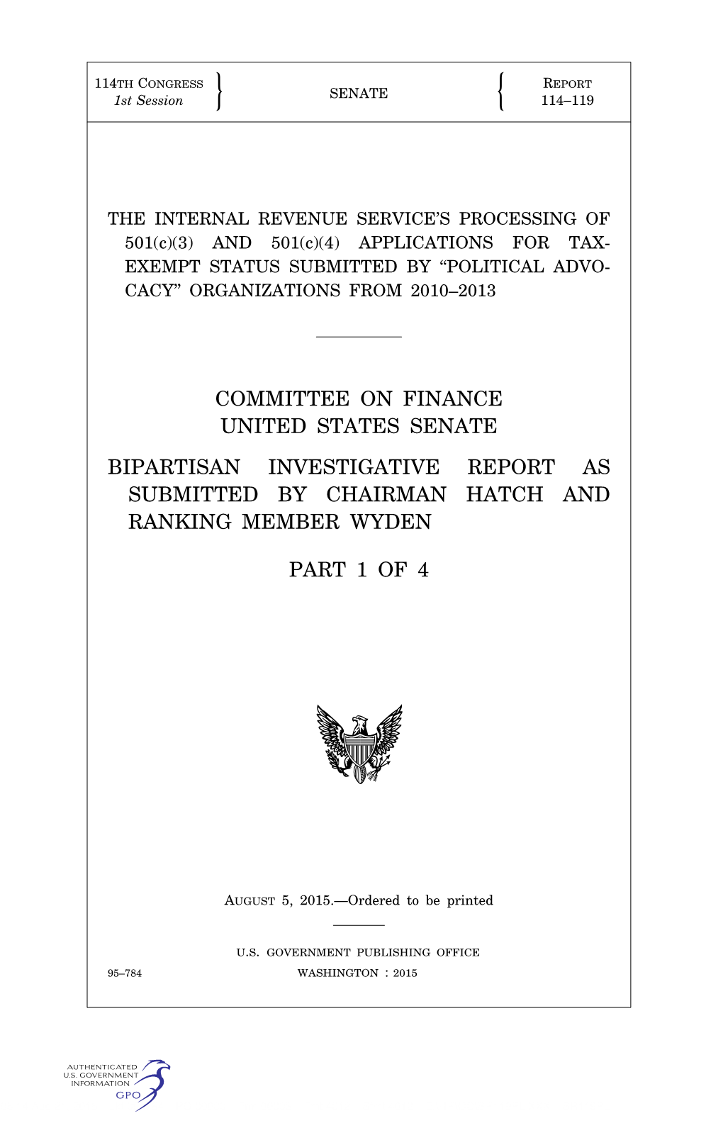 Committee on Finance United States Senate Bipartisan Investigative Report As Submitted by Chairman Hatch and Ranking Member Wyden
