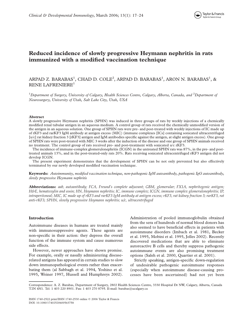 Reduced Incidence of Slowly Progressive Heymann Nephritis in Rats Immunized with a Modiﬁed Vaccination Technique