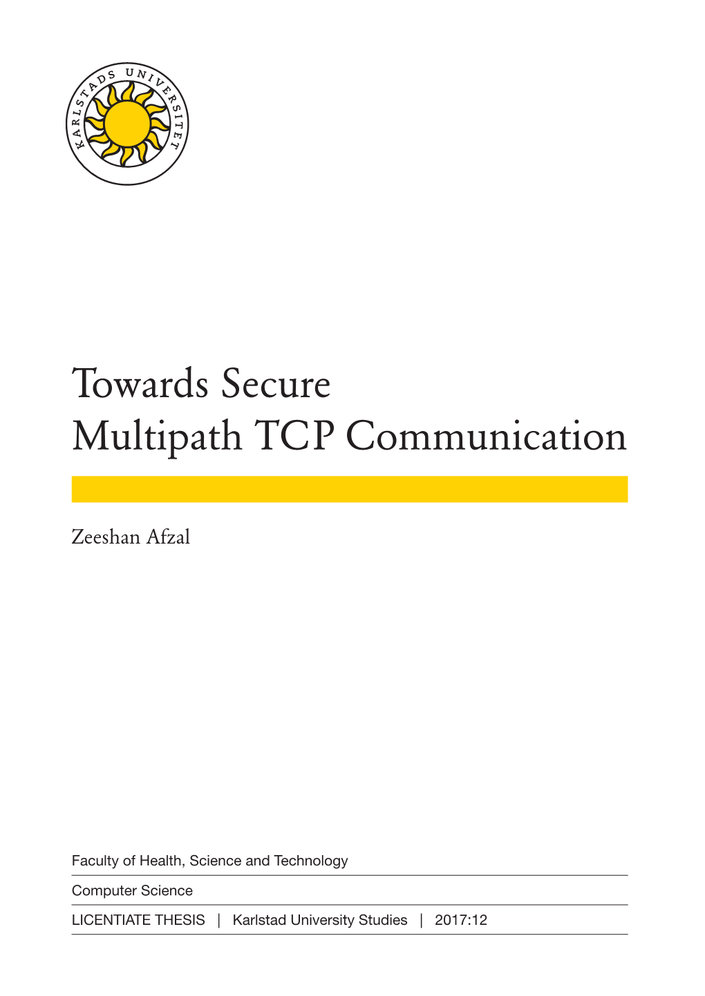 Towards Secure Multipath TCP Communication