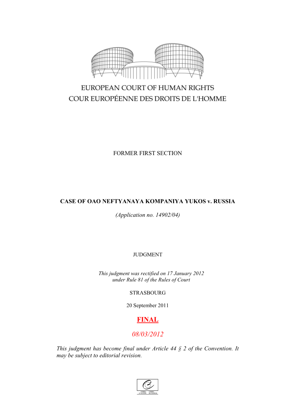 Judgment of the European Court of Human Rights on the Merits
