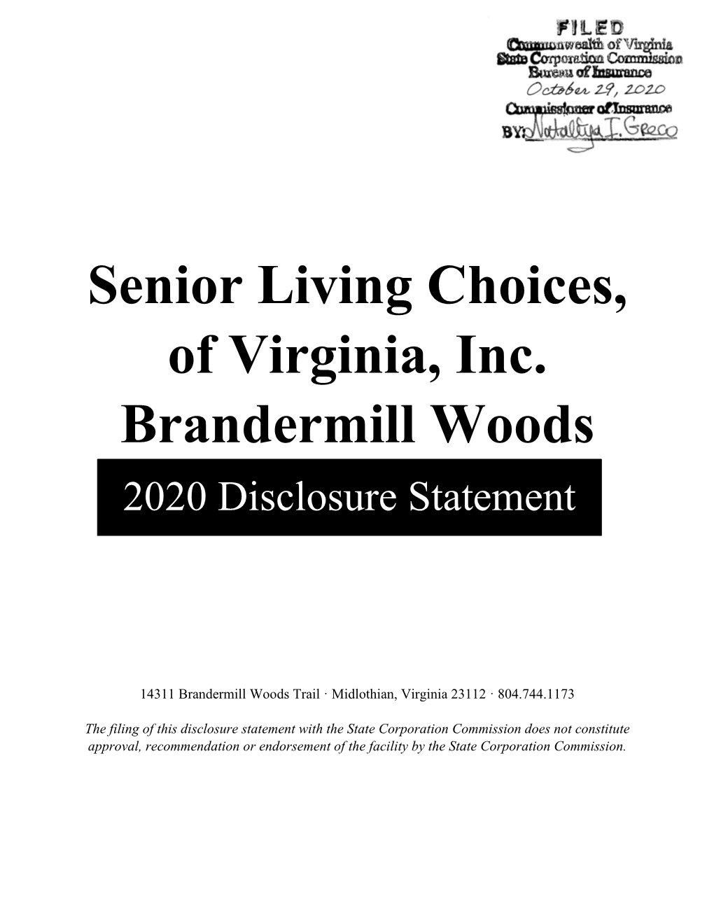 Senior Living Choices of Virginia Brandermill Woods, Inc
