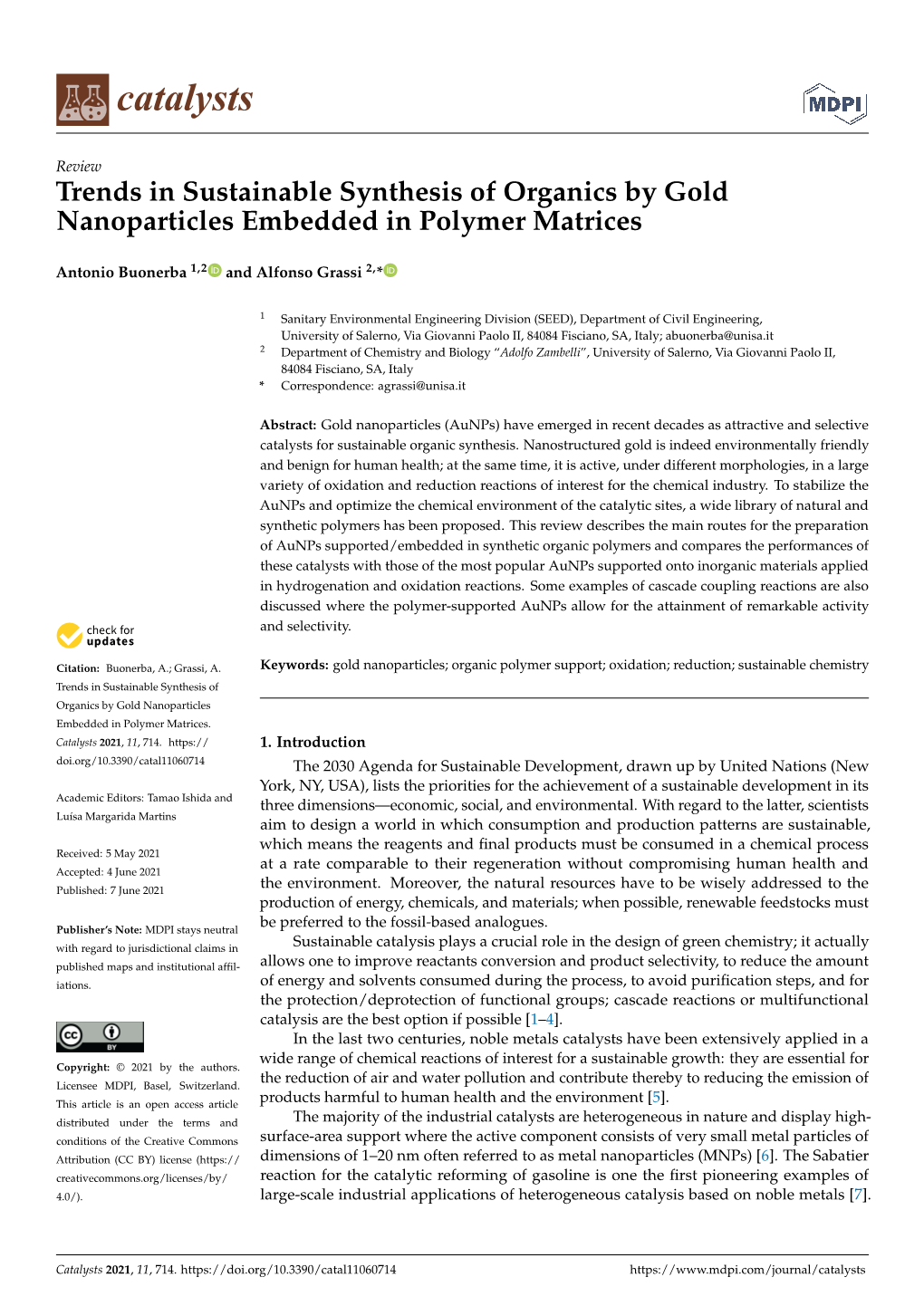 Trends in Sustainable Synthesis of Organics by Gold Nanoparticles Embedded in Polymer Matrices