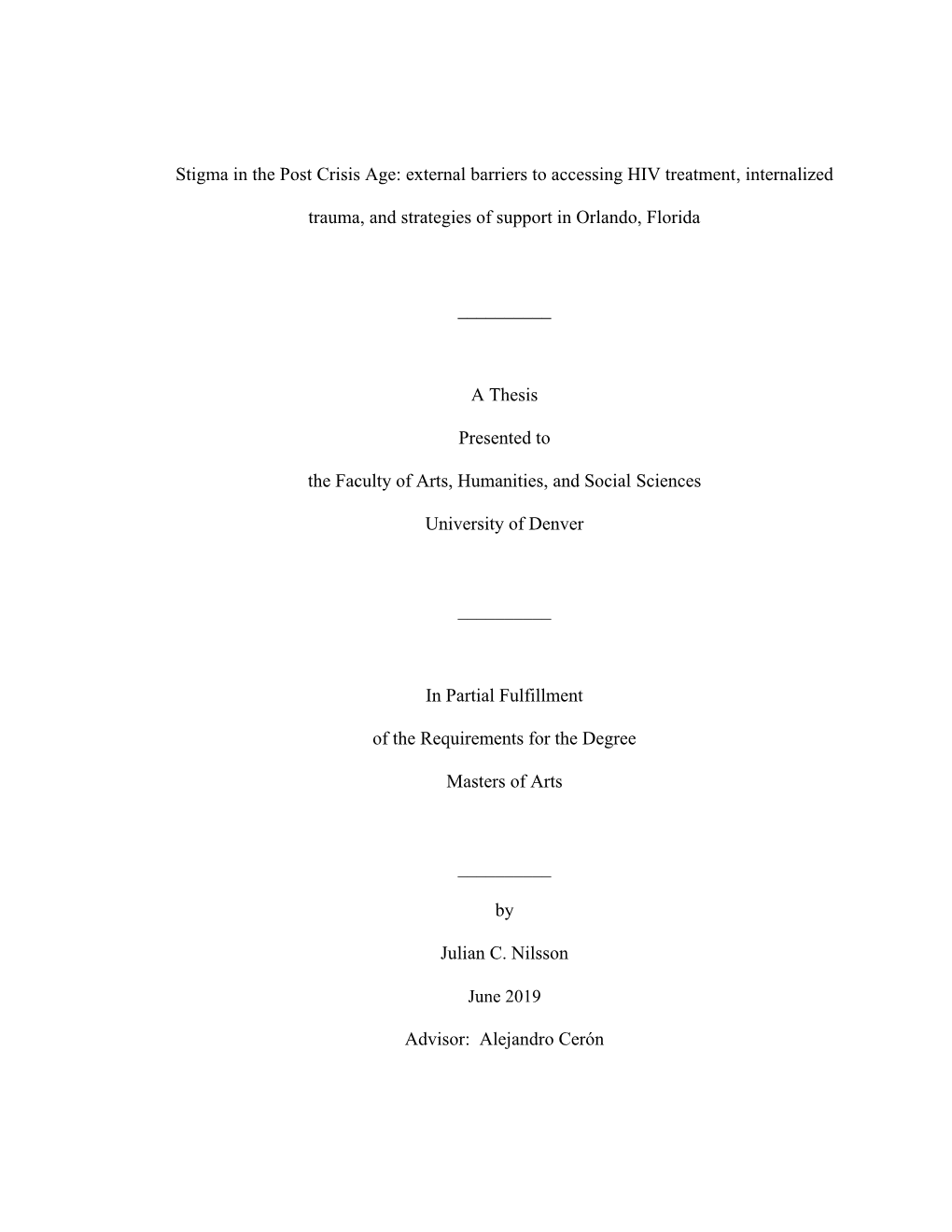 Stigma in the Post Crisis Age: External Barriers to Accessing HIV Treatment