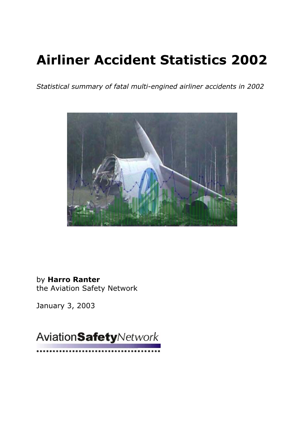 Airliner Accident Statistics 2002