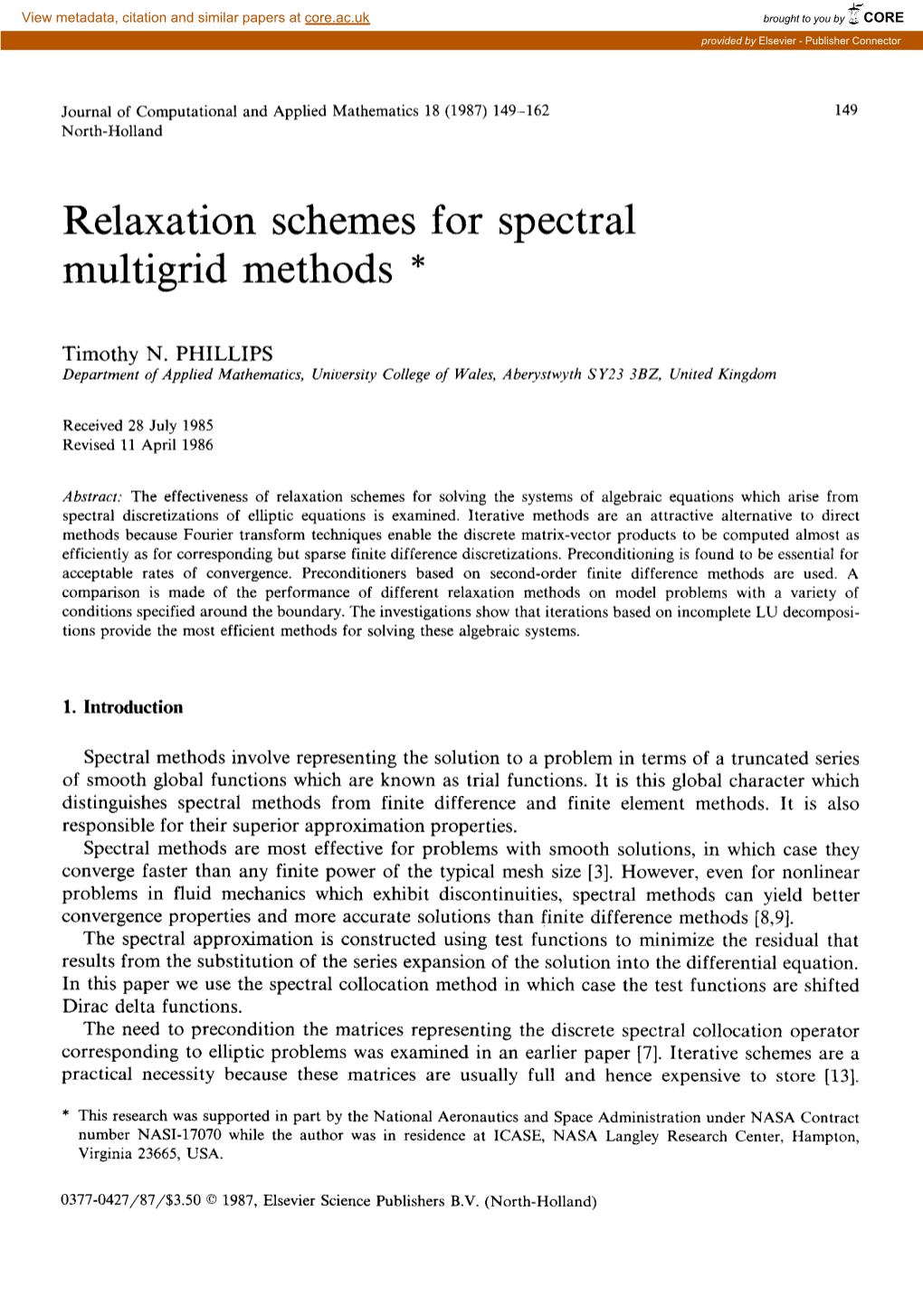 Relaxation Schemes for Spectral Multigrid Methods *