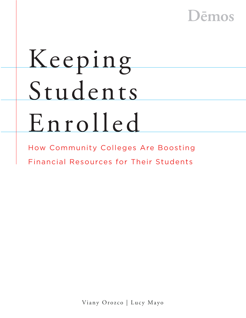 Keeping Students Enrolled How Community Colleges Are Boosting Financial Resources for Their Students