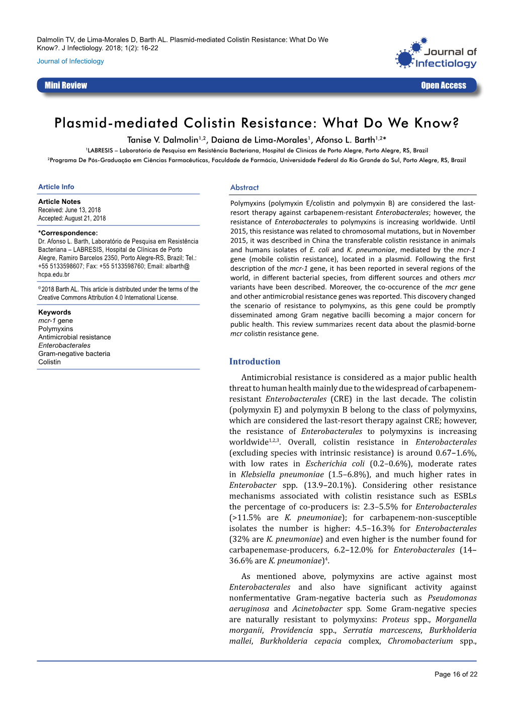 Plasmid-Mediated Colistin Resistance: What Do We Know?