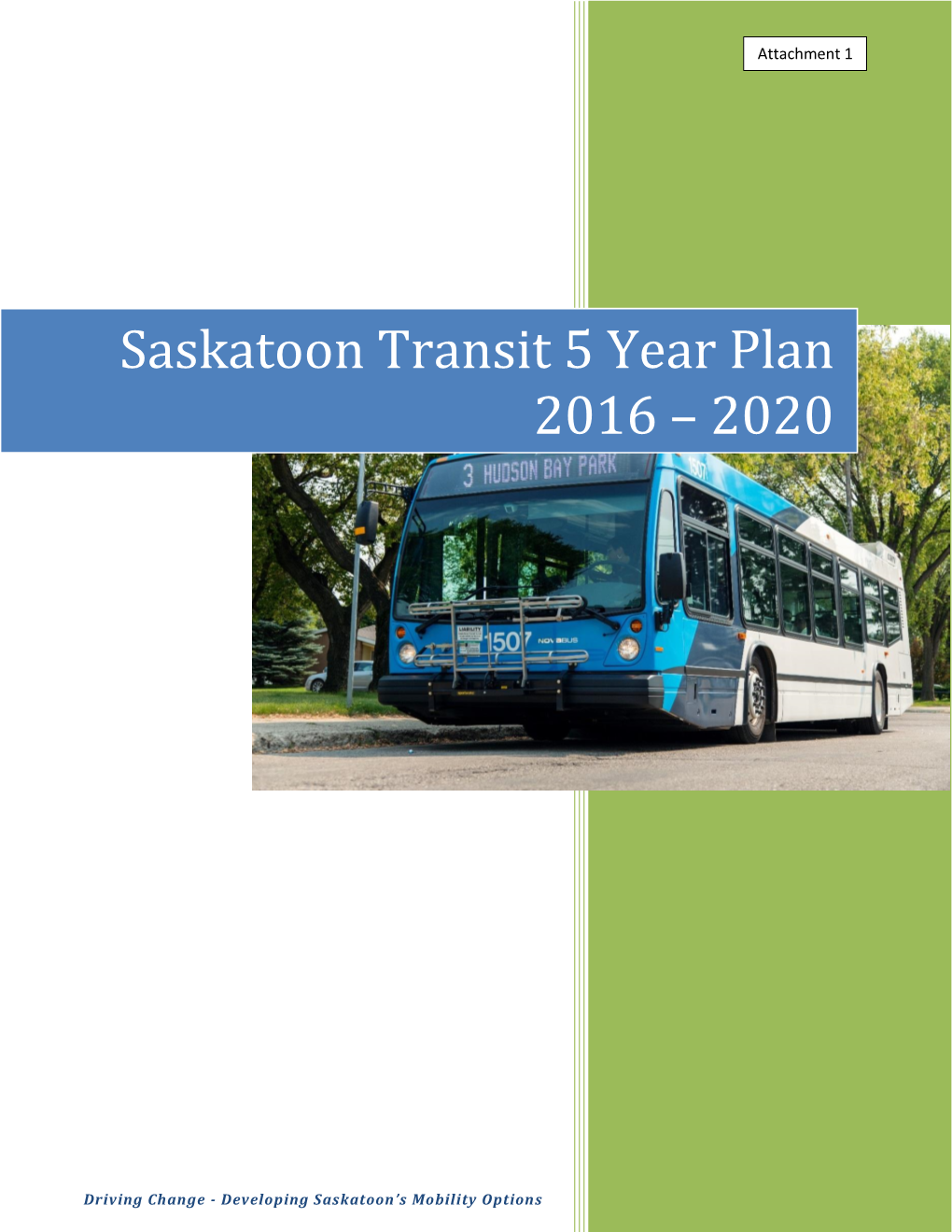 Saskatoon Transit 5 Year Plan 2016 – 2020