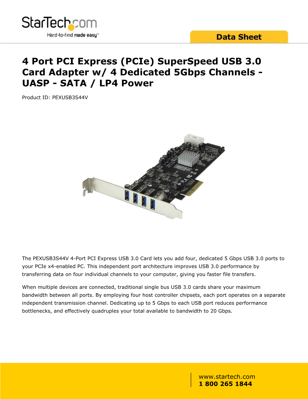 4 Port PCI Express (Pcie) Superspeed USB 3.0 Card Adapter W/ 4 Dedicated 5Gbps Channels - UASP - SATA / LP4 Power