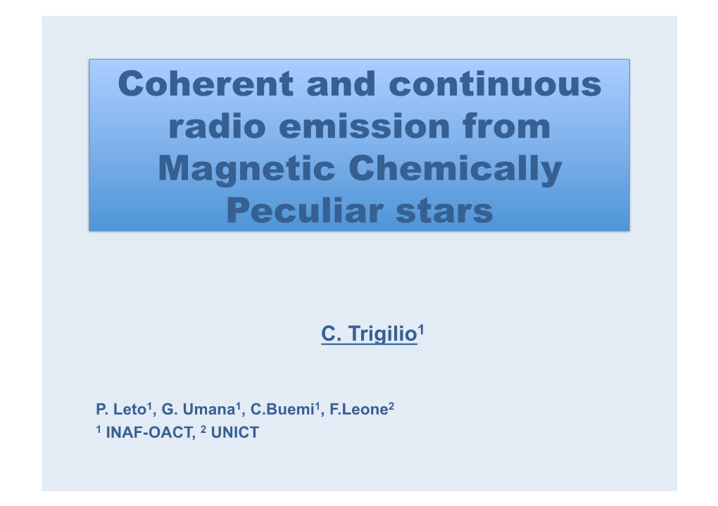 Coherent and Continuous Radio Emission from Magnetic Chemically Peculiar Stars