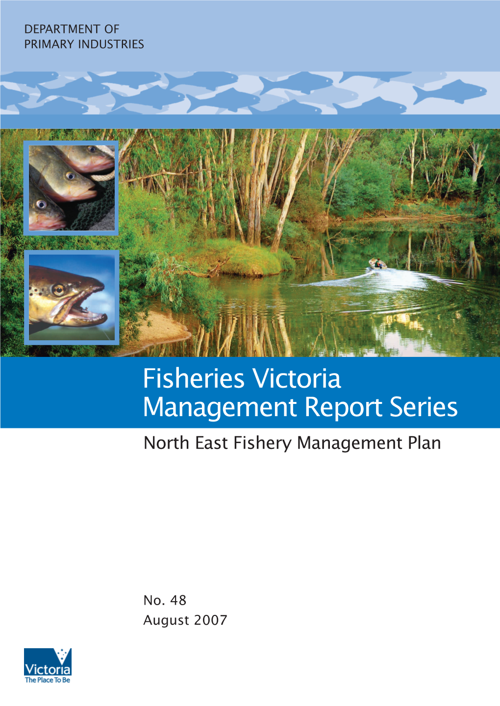 Fisheries Victoria Management Report Series - No